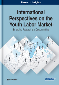 Imagen de portada: International Perspectives on the Youth Labor Market: Emerging Research and Opportunities 9781799827795