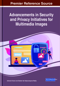 Omslagafbeelding: Advancements in Security and Privacy Initiatives for Multimedia Images 9781799827955