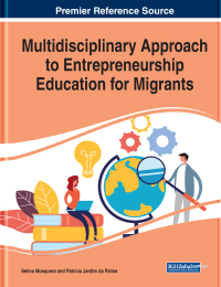 Cover image: Multidisciplinary Approach to Entrepreneurship Education for Migrants 9781799829256