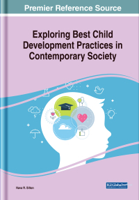 Imagen de portada: Exploring Best Child Development Practices in Contemporary Society 9781799829409