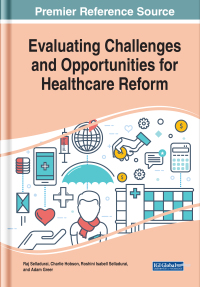 Cover image: Evaluating Challenges and Opportunities for Healthcare Reform 9781799829492