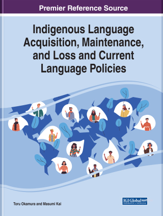 Titelbild: Indigenous Language Acquisition, Maintenance, and Loss and Current Language Policies 9781799829591