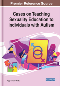 Cover image: Cases on Teaching Sexuality Education to Individuals With Autism 9781799829874