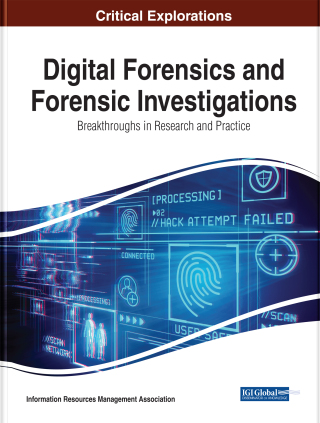 Imagen de portada: Digital Forensics and Forensic Investigations: Breakthroughs in Research and Practice 9781799830252