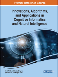 Imagen de portada: Innovations, Algorithms, and Applications in Cognitive Informatics and Natural Intelligence 9781799830382