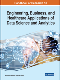 Cover image: Handbook of Research on Engineering, Business, and Healthcare Applications of Data Science and Analytics 9781799830535