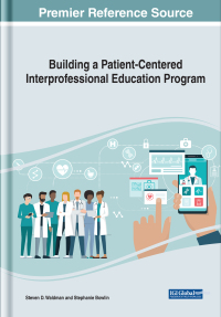 Cover image: Building a Patient-Centered Interprofessional Education Program 9781799830665