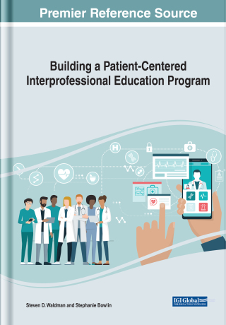 Imagen de portada: Building a Patient-Centered Interprofessional Education Program 9781799830665