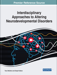 Cover image: Interdisciplinary Approaches to Altering Neurodevelopmental Disorders 9781799830696