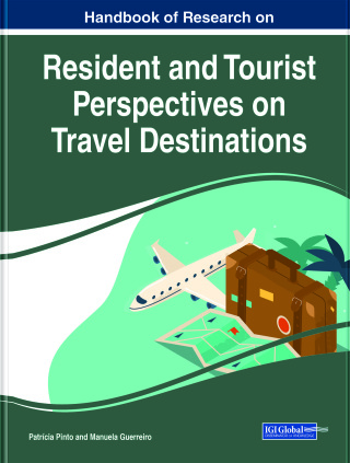Cover image: Handbook of Research on Resident and Tourist Perspectives on Travel Destinations 9781799831563