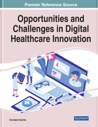 Cover image: Opportunities and Challenges in Digital Healthcare Innovation 9781799832744