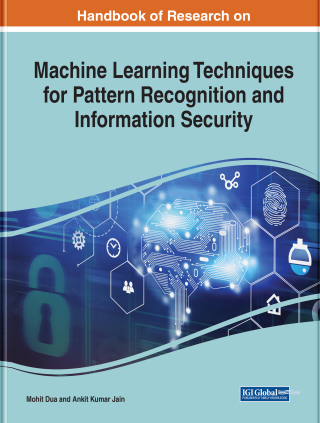 Cover image: Handbook of Research on Machine Learning Techniques for Pattern Recognition and Information Security 9781799832997