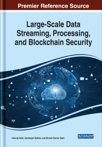 Imagen de portada: Large-Scale Data Streaming, Processing, and Blockchain Security 9781799834441