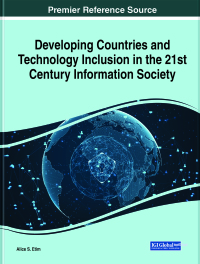 صورة الغلاف: Developing Countries and Technology Inclusion in the 21st Century Information Society 9781799834687