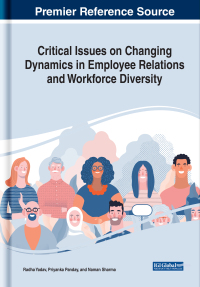 Cover image: Critical Issues on Changing Dynamics in Employee Relations and Workforce Diversity 9781799835158