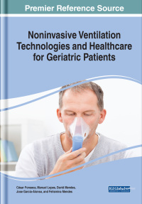 Cover image: Noninvasive Ventilation Technologies and Healthcare for Geriatric Patients 9781799835318