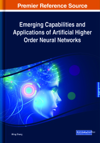Imagen de portada: Emerging Capabilities and Applications of Artificial Higher Order Neural Networks 9781799835639