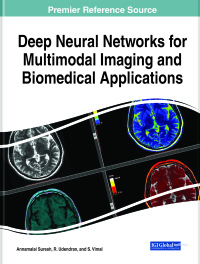 Cover image: Deep Neural Networks for Multimodal Imaging and Biomedical Applications 9781799835912