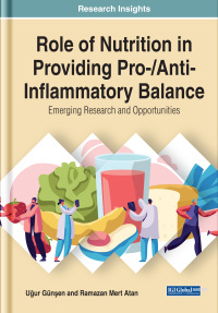 Imagen de portada: Role of Nutrition in Providing Pro-/Anti-Inflammatory Balance: Emerging Research and Opportunities 9781799835943