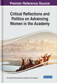 表紙画像: Critical Reflections and Politics on Advancing Women in the Academy 9781799836186