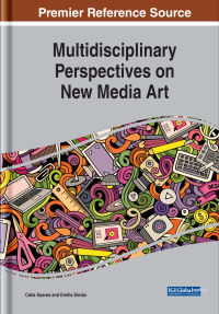 Cover image: Multidisciplinary Perspectives on New Media Art 9781799836698