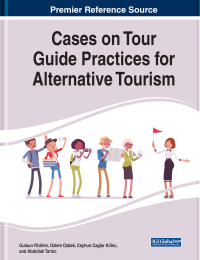 Imagen de portada: Cases on Tour Guide Practices for Alternative Tourism 9781799837251