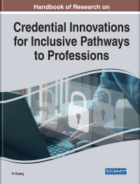 Cover image: Handbook of Research on Credential Innovations for Inclusive Pathways to Professions 9781799838203