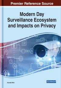 صورة الغلاف: Modern Day Surveillance Ecosystem and Impacts on Privacy 9781799838470