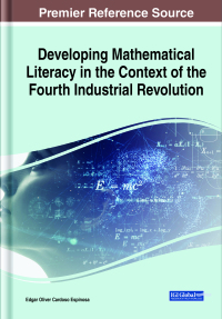 Cover image: Developing Mathematical Literacy in the Context of the Fourth Industrial Revolution 9781799838685