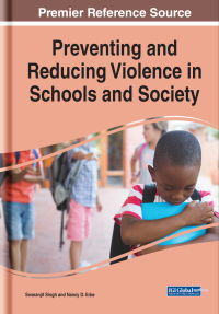 Cover image: Preventing and Reducing Violence in Schools and Society 9781799840725