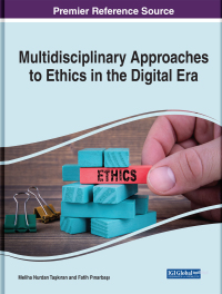 Cover image: Multidisciplinary Approaches to Ethics in the Digital Era 9781799841173