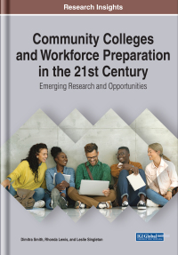 Imagen de portada: Community Colleges and Workforce Preparation in the 21st Century: Emerging Research and Opportunities 9781799841234