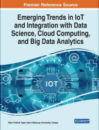 Imagen de portada: Emerging Trends in IoT and Integration with Data Science, Cloud Computing, and Big Data Analytics 9781799841869