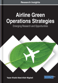 Imagen de portada: Airline Green Operations Strategies: Emerging Research and Opportunities 9781799842552