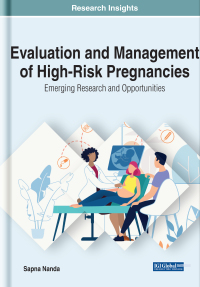 Omslagafbeelding: Evaluation and Management of High-Risk Pregnancies: Emerging Research and Opportunities 9781799843573
