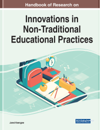 Cover image: Handbook of Research on Innovations in Non-Traditional Educational Practices 9781799843603