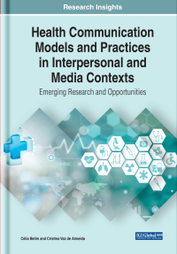 Imagen de portada: Health Communication Models and Practices in Interpersonal and Media Contexts: Emerging Research and Opportunities 9781799843962