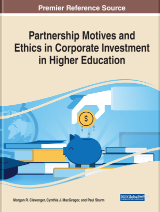 Cover image: Partnership Motives and Ethics in Corporate Investment in Higher Education 9781799845195
