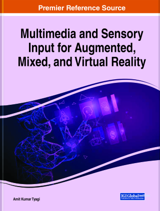 Omslagafbeelding: Multimedia and Sensory Input for Augmented, Mixed, and Virtual Reality 9781799847038