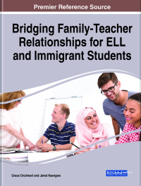 Cover image: Bridging Family-Teacher Relationships for ELL and Immigrant Students 9781799847120
