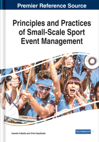 Imagen de portada: Principles and Practices of Small-Scale Sport Event Management 9781799847571