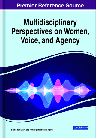 Cover image: Multidisciplinary Perspectives on Women, Voice, and Agency 9781799848295
