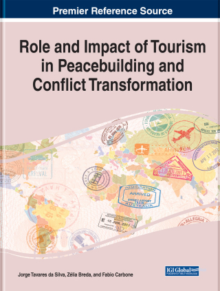 Cover image: Role and Impact of Tourism in Peacebuilding and Conflict Transformation 9781799850533