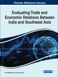 Imagen de portada: Evaluating Trade and Economic Relations Between India and Southeast Asia 9781799857747