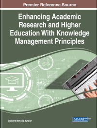 表紙画像: Enhancing Academic Research and Higher Education With Knowledge Management Principles 9781799857723