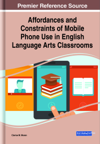 Imagen de portada: Affordances and Constraints of Mobile Phone Use in English Language Arts Classrooms 9781799858058