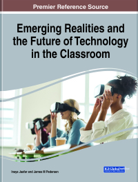 Cover image: Emerging Realities and the Future of Technology in the Classroom 9781799864806