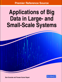 Cover image: Applications of Big Data in Large- and Small-Scale Systems 9781799866732
