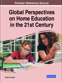 Cover image: Global Perspectives on Home Education in the 21st Century 9781799866817