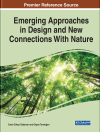 Cover image: Emerging Approaches in Design and New Connections With Nature 9781799867258